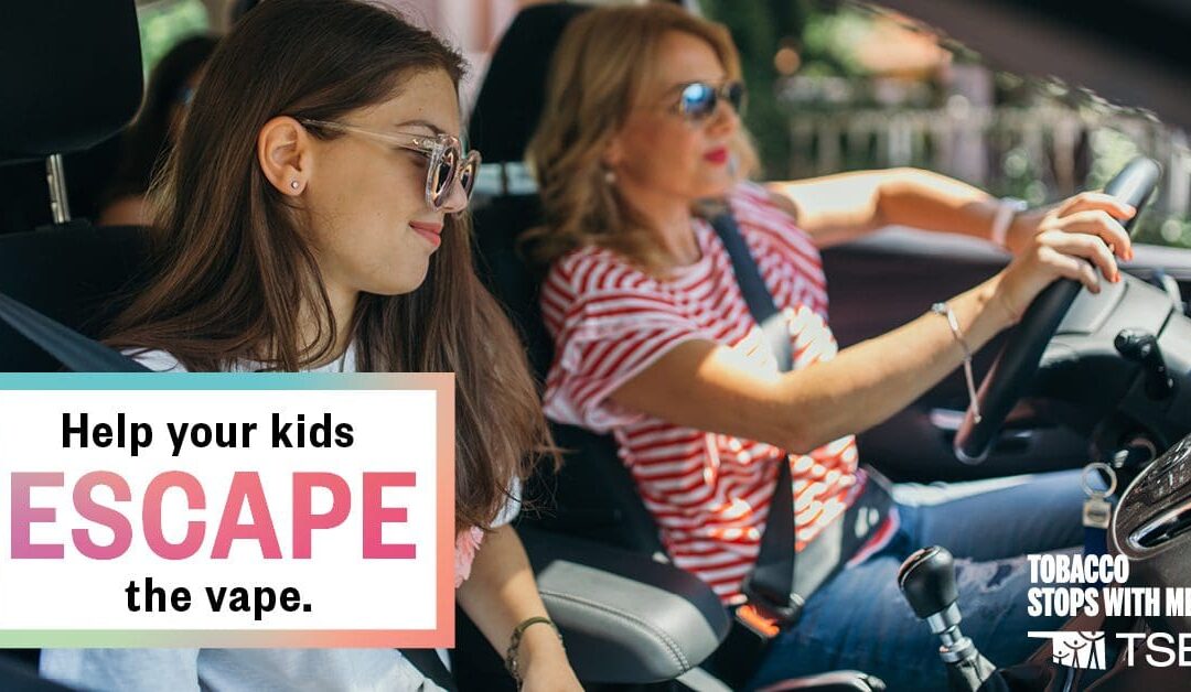 Help Your Kids Escape the Vape.
