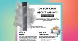 Do you know about vaping? Your students do.