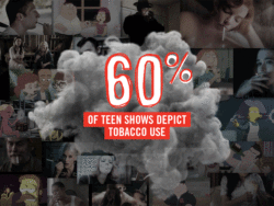 60% of teen shows depict tobacco use