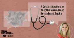 A doctor's answer to your questions about secondhand smoke