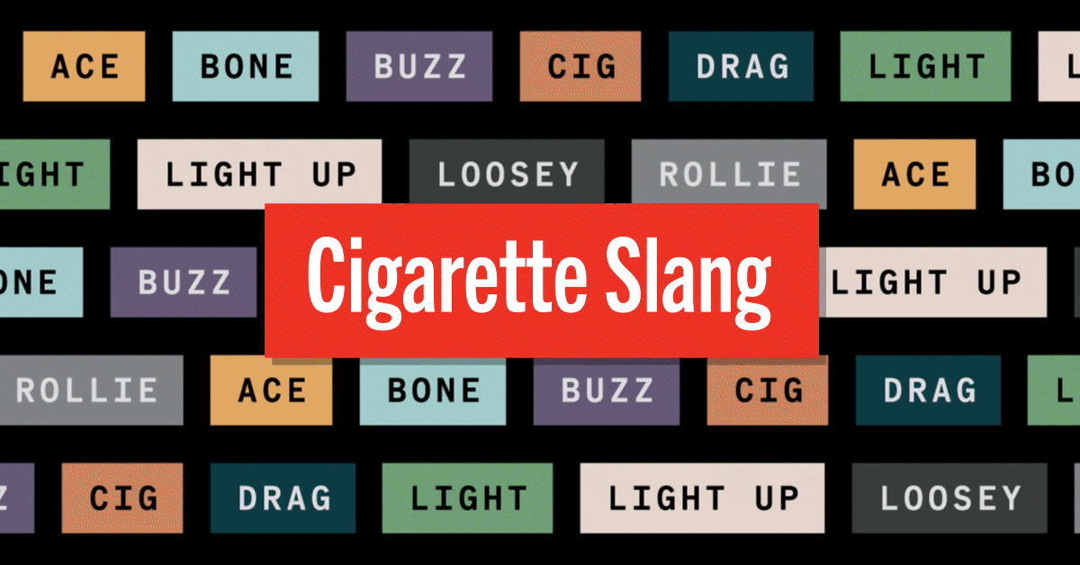Cigarette slang