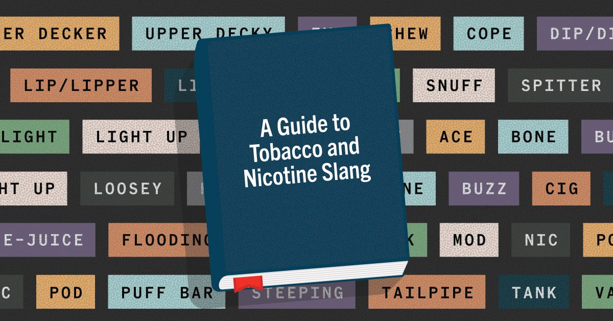 A guide to tobacco and nicotine slang