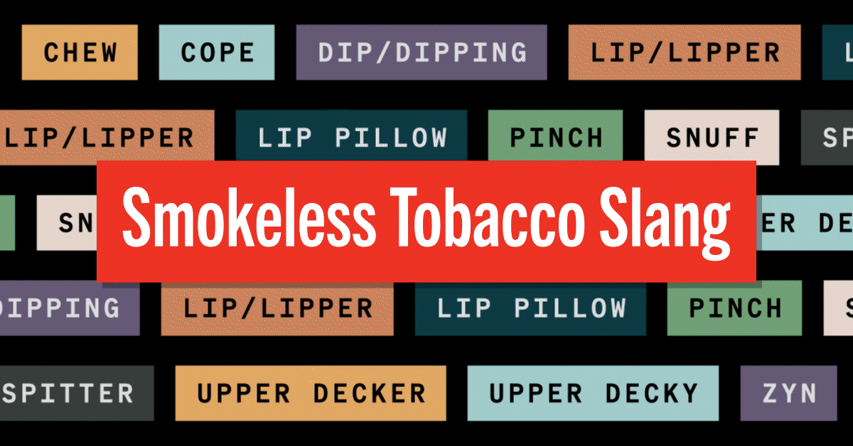 Smokeless tobacco slang
