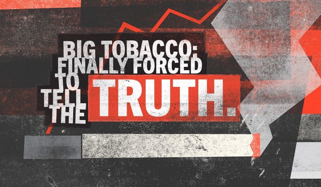 Starting July 1, Tobacco Companies Must Post Signs About Health Risks of Smoking at About 220,000 Stores Across U.S. – Signs Stem from 2006 Racketeering Verdict Against Companies