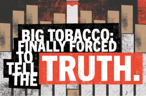 Big Tobacco: Finally Forced to Tell the Truth.