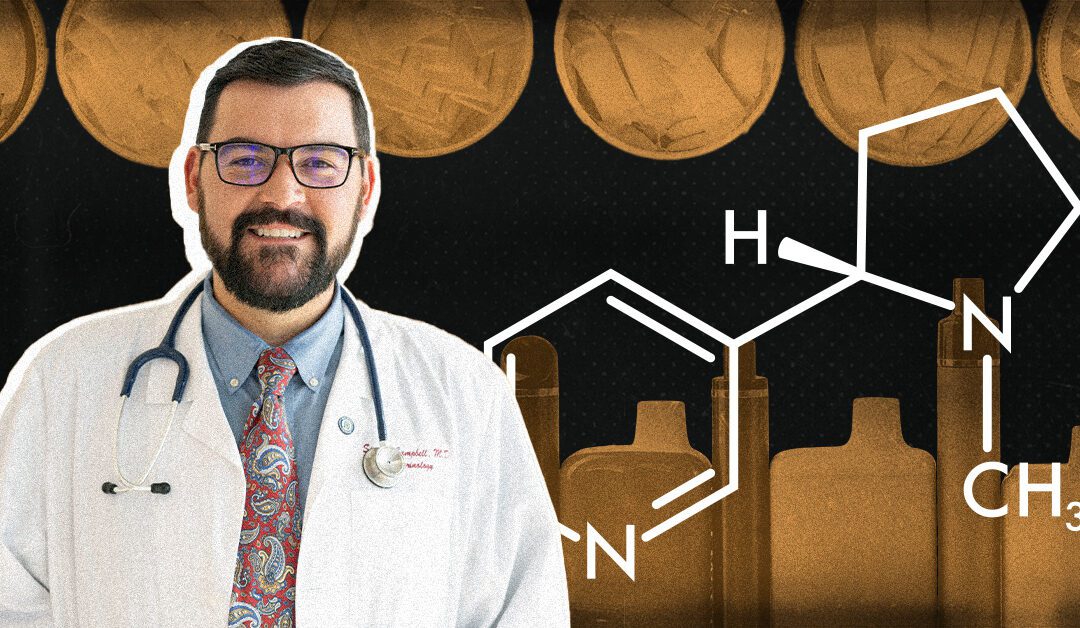3 Things I Wish Everyone Knew About Nicotine-Only Products – By Dr. Spencer Campbell